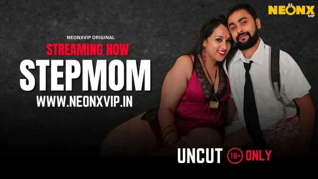 Ibu Tiri 2025 Neonx Vip Hindi Versi Lengkap Video Dewasa
