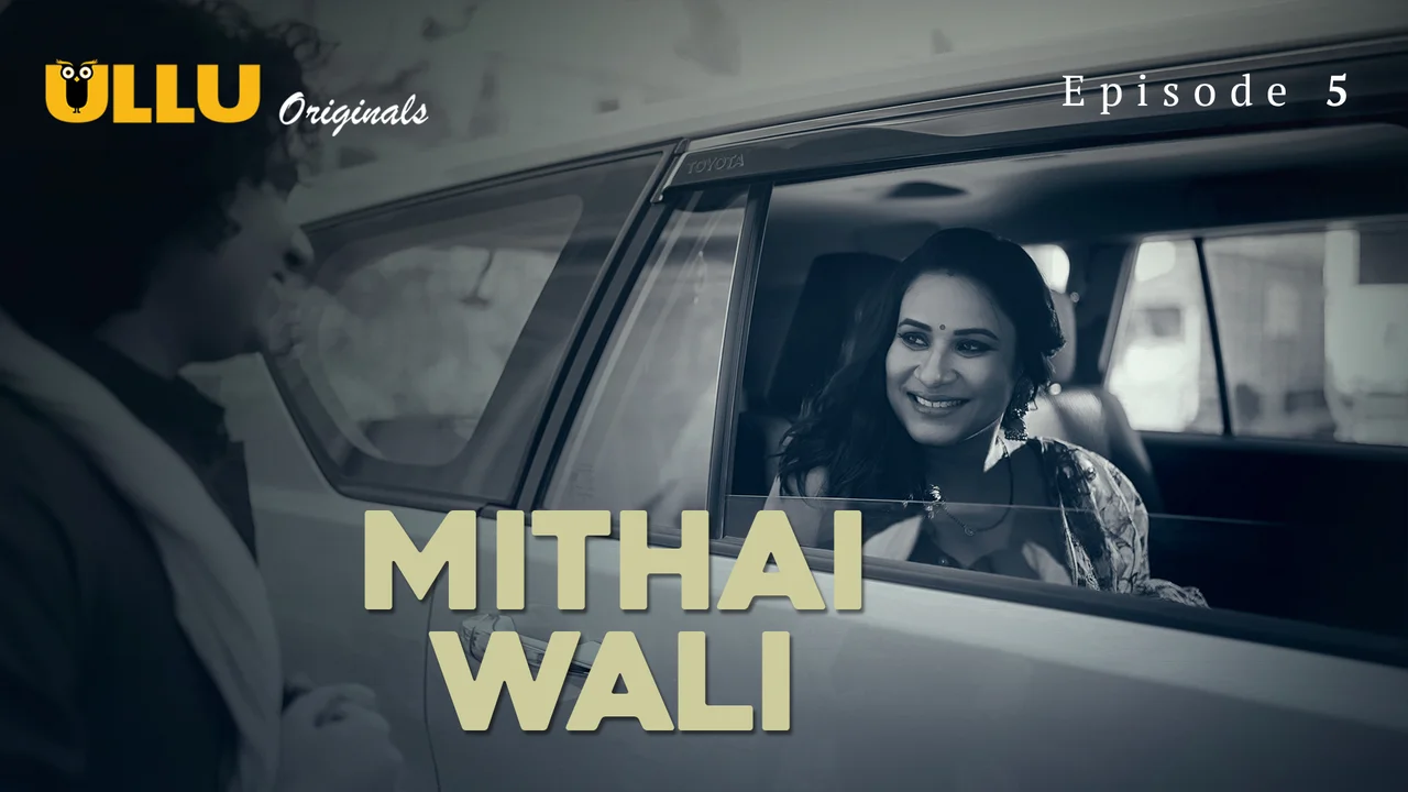 Mithai Wali Episode 5: Rasa Gula-gula Yang Menggoda Di Ranjang